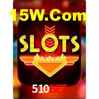 510BET Com
